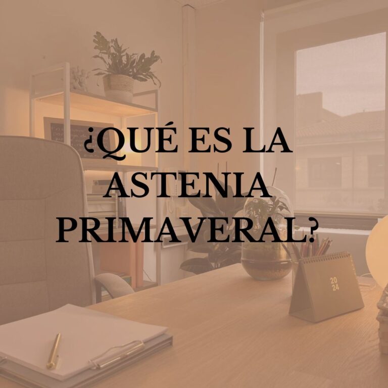 Que es la astenia primaveral