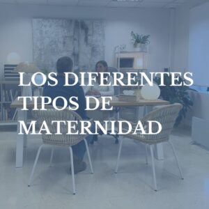 los diferentes tipos de maternidad